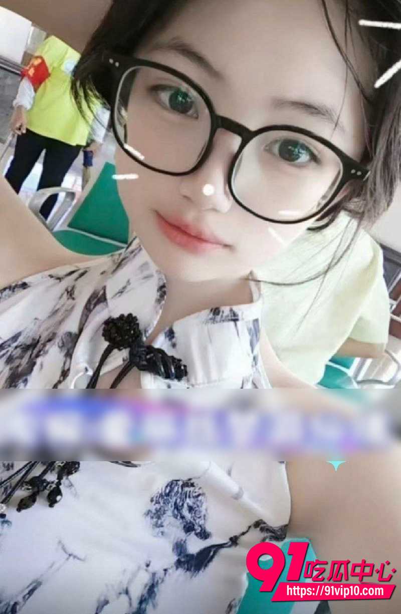 江西九江眼镜妹王雅熙 2